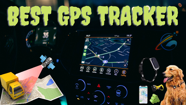 BEST GPS TRACKERS FOR REAL-TIME TRACKING ANYWHERE IN THE WORLD