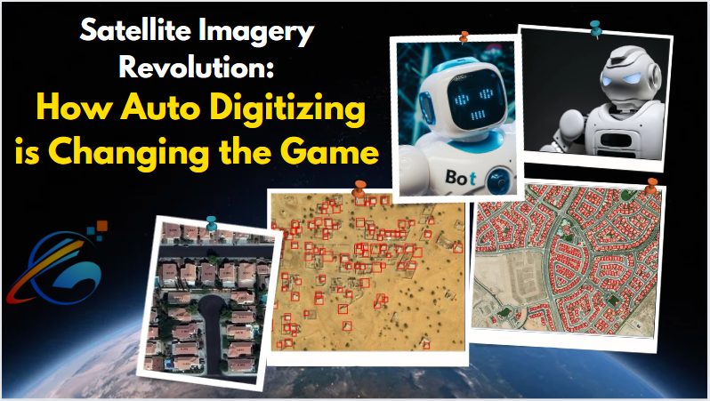 Satellite Imagery Revolution: How Auto Digitizing is Changing the Game