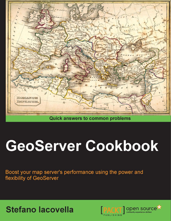 GeoServer Cookbook