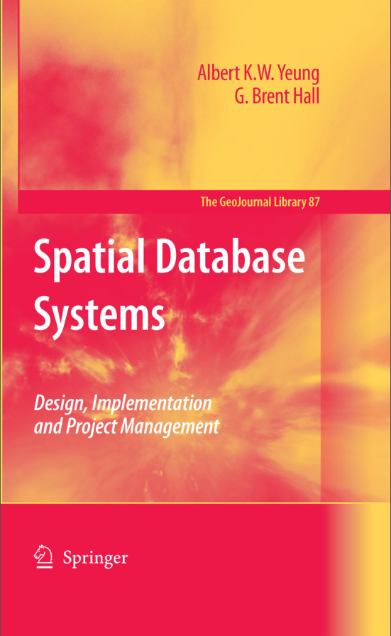 Spatial Database Systems Design - Implementation and Project Management