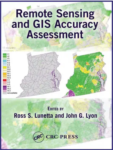 Remote Sensing and GIS Accuracy Assessment