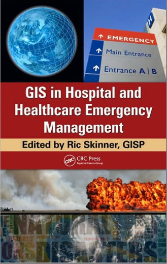 GIS in Hospital and Healthcare Emergency Management