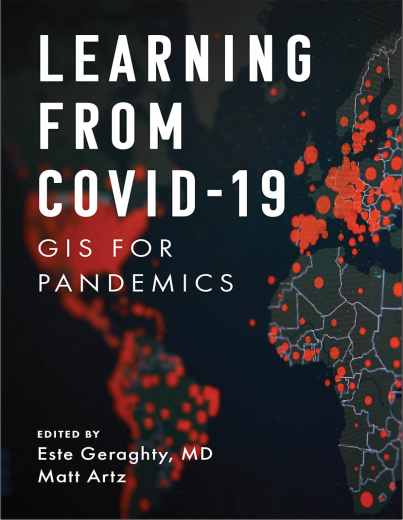 LEARNING FROM COVID-19 - GIS FOR PANDEMICS