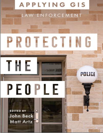 Applying GIS: Law Enforcement Protecting The People