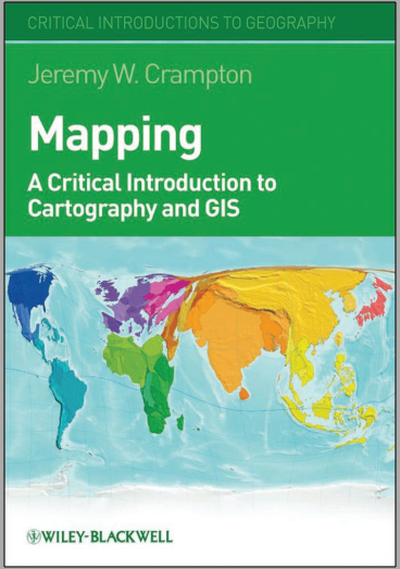 Mapping: A Critical Introduction to Cartography and GIS