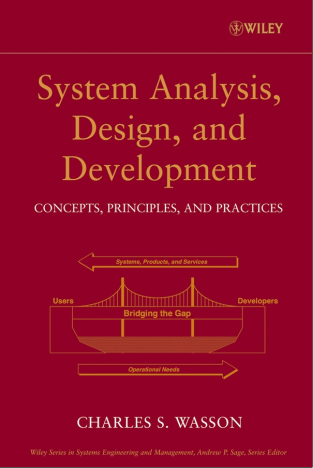 System Analysis, Design, and Development Concepts, Principles, and Practices