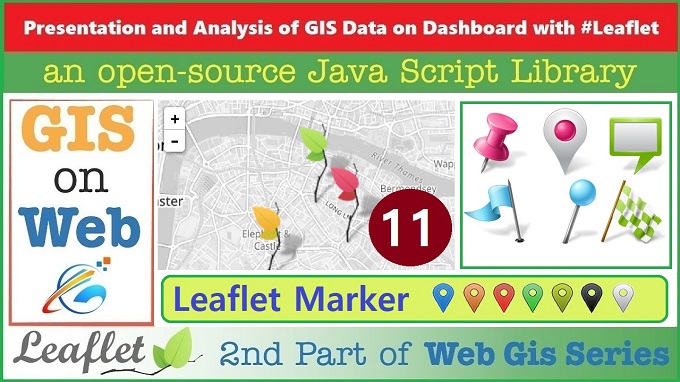 The Leaflet Marker Object - Vector layers in Leaflet - GIS Data on Web with Leaflet JS API - 11