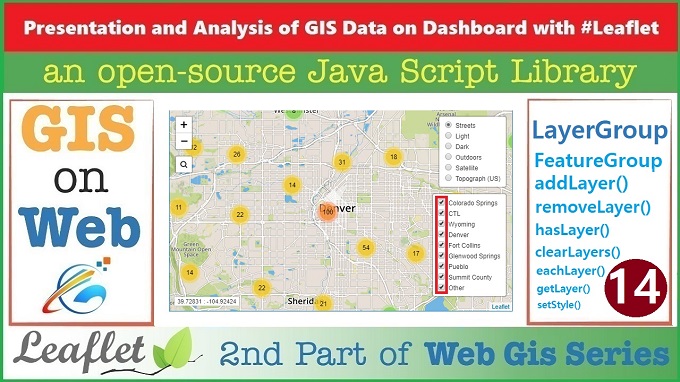 LayerGroup And FeatureGroup Control in Leaflet - GIS Data on Web with Leaflet API - 14