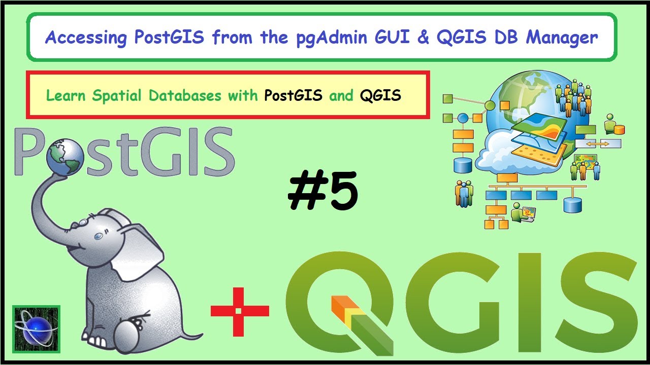 Accessing PostGIS from the pgAdmin GUI and QGIS DB Manager -  Part 5