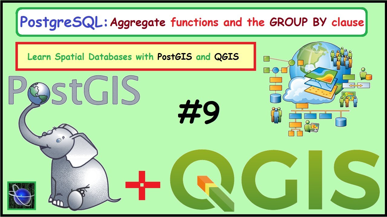 Aggregate functions and the GROUP BY clause - Learn Spatial DB with PostGIS - QGIS - 9