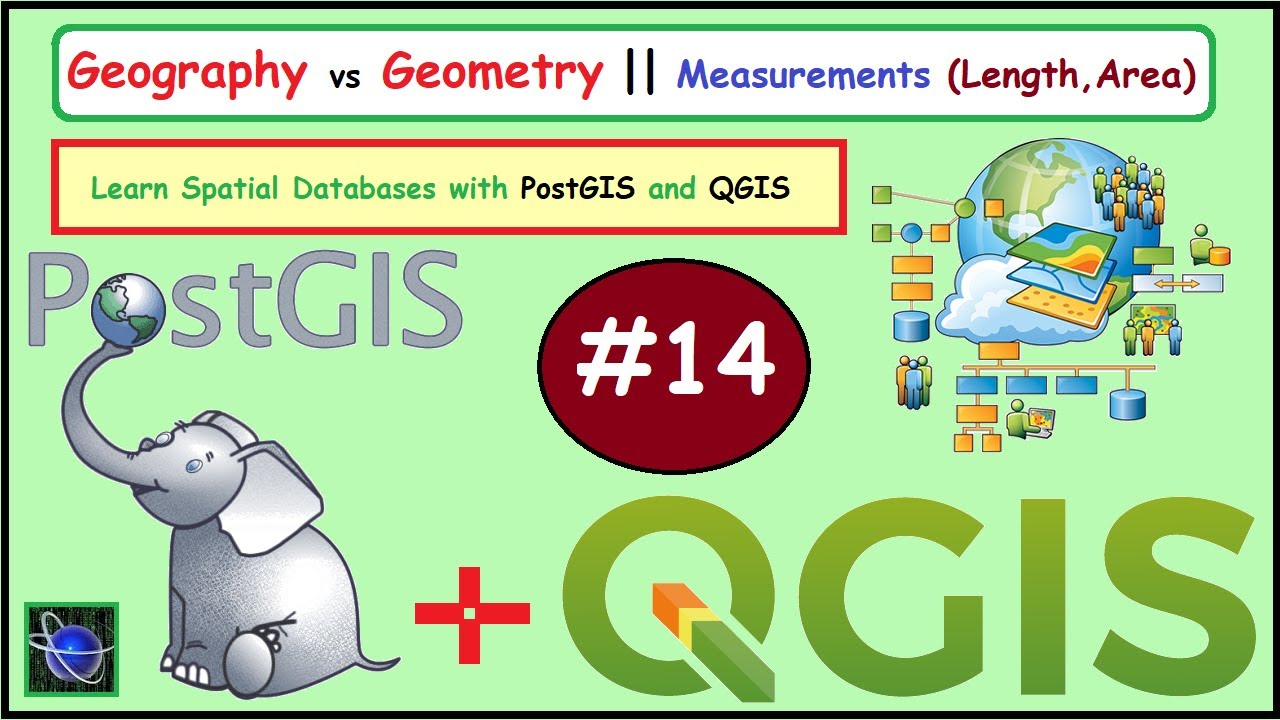 Measurements in  PostGIS - Area  Length - Geography vs  Geometry - PG - QGIS - 14