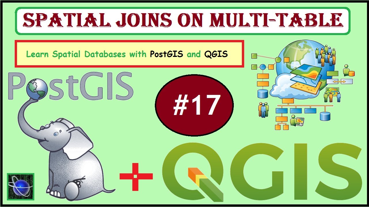 Spatial Joins with Multi-Table - PostGIS  PostgreSQL  QGIS - 17